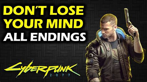 cyberpunk don't lose your mind|Don't Lose Your Mind .